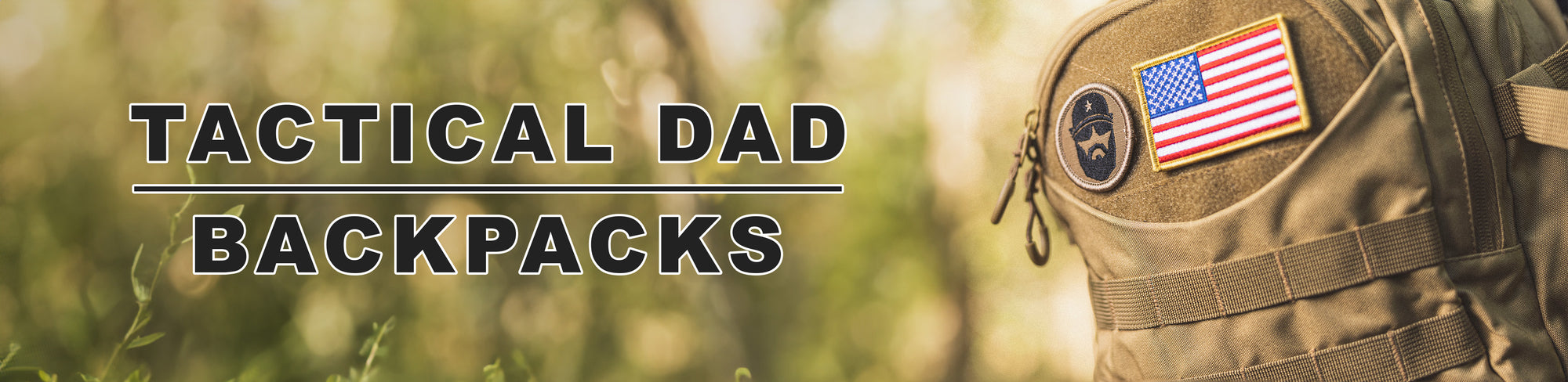Tactical Dad Backpacks Banner with Tactical Dad backpack and patch